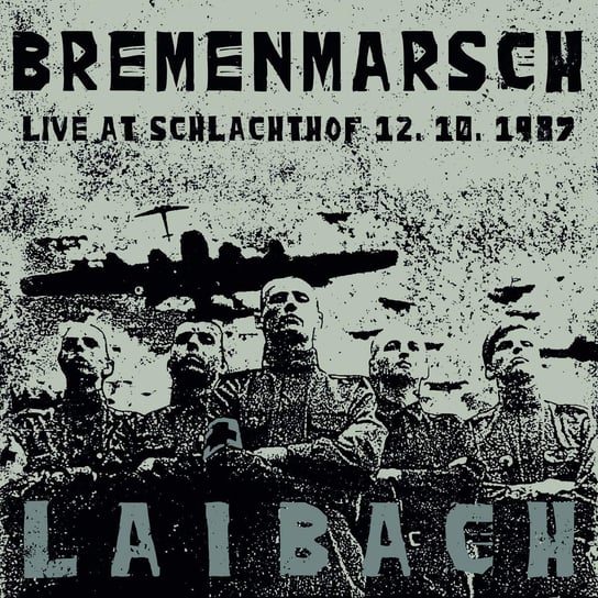 Bremenmarsch Live At Schlachthof, płyta winylowa Laibach