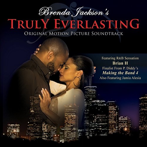 Brenda Jackson's Truly Everlasting (Original Motion Picture Soundtrack) Brenda Jackson's Truly Everlasting