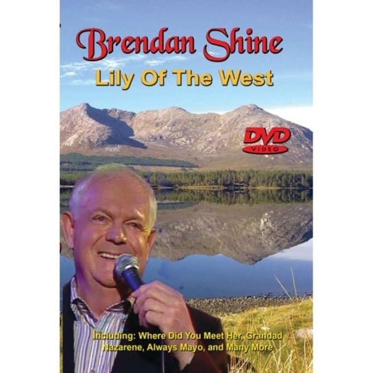 Brendan Shine: Lily of the West (brak polskiej wersji językowej) Sharpe Music