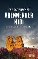 Brennender Midi Rademacher Cay