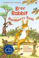 Brer Rabbit and the Blackberry Bush Eva Muszynski Louie Stowell&