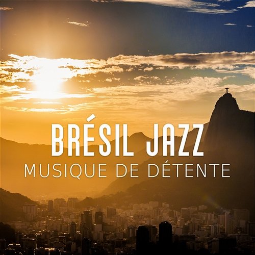 Brésil jazz - Musique de détente, Bossa nova, Smooth jazz sons, Rio de Janeiro attitude, Musique d’ambiance (Café, Pub, Restaurant latino) Bar Music Masters