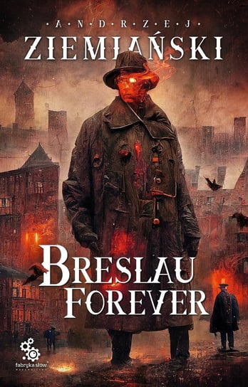 Breslau forever - ebook epub Ziemiański Andrzej