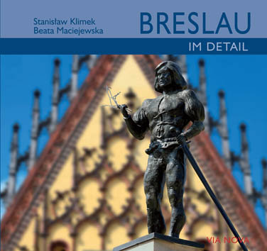 Breslau im Detail - miniatur Maciejewska Beata, Klimek Stanisław