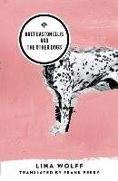 Bret Easton Ellis and the Other Dogs Wolff Lina