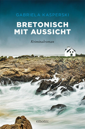 Bretonisch mit Aussicht Emons Verlag