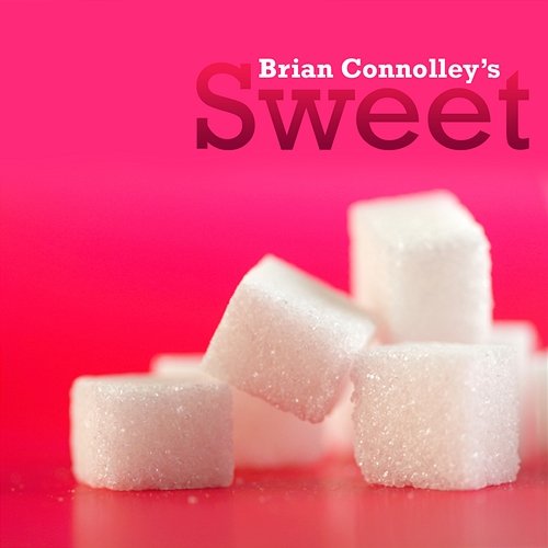 Brian Connolly's Sweet Brian Connolly's Sweet