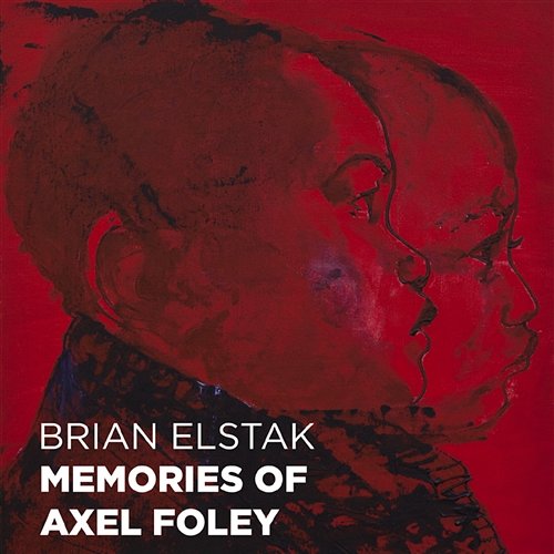 Brian Elstak - Memories of Axel Foley Various Artists