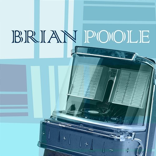 Brian Poole Brian Poole