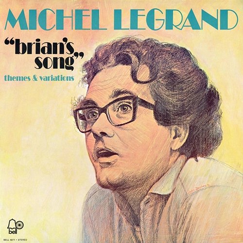 Brian's Song: Themes & Variations Michel Legrand & His Orchestra