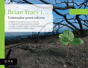 Brian Tracy i uniwersalne prawa sukcesu Tracy Brian