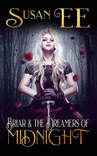 Briar & the Dreamers of Midnight Ee Susan