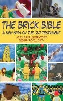 Brick Bible: The Complete Set Smith Brendan Powell