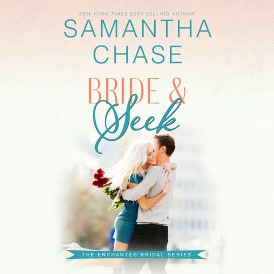 Bride and Seek Chase Samantha, Lynhurst Kathryn