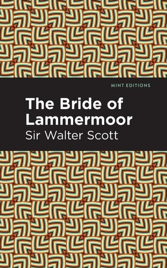 Bride of Lammermoor Scott Sir Walter