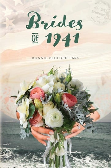 Brides of 1941 Park Bonnie Bedford
