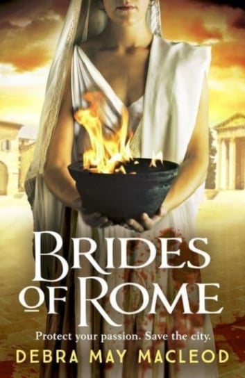 Brides of Rome. A compelling novel of ancient Rome Macleod Debra May