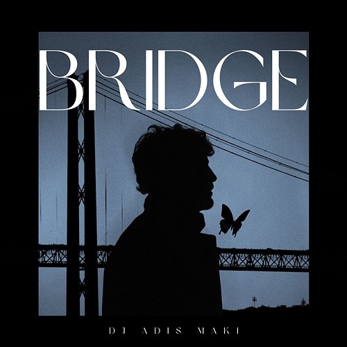 Bridge Dj Adis Maki