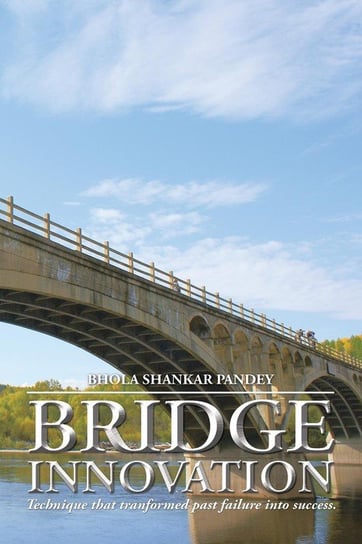 Bridge Innovation Pandey Bhola Shankar