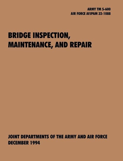Bridge Inspection, Maintenance, and Repair U.S. Army Department