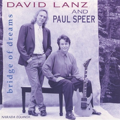 Bridge Of Dreams David Lanz, Paul Speer