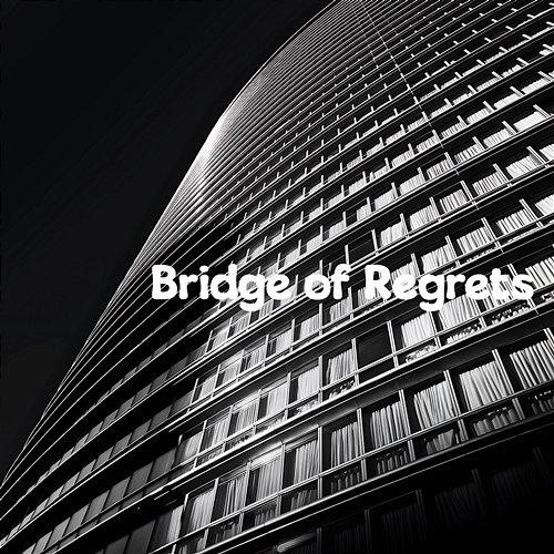 Bridge of Regrets Tiffany Napier