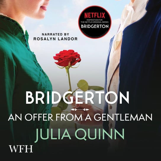 Bridgerton: An Offer From a Gentleman Quinn Julia