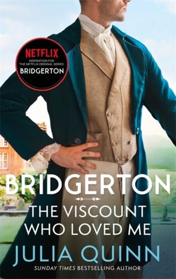 Bridgerton. The Viscount Who Loved Me Quinn Julia