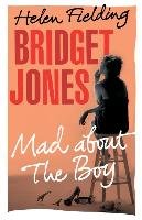 Bridget Jones: Mad about the Boy Fielding Helen
