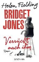 Bridget Jones - Verrückt nach ihm Fielding Helen