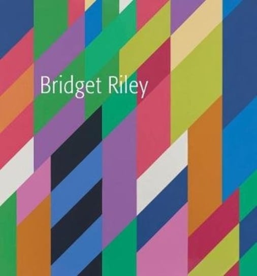 Bridget Riley Opracowanie zbiorowe