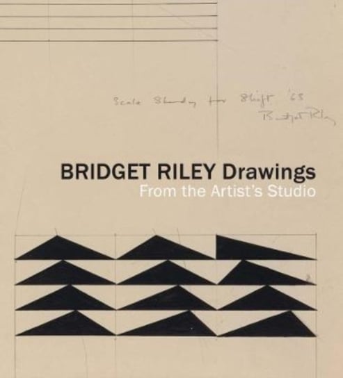 Bridget Riley Drawings: From the Artist's Studio Jay A. Clarke