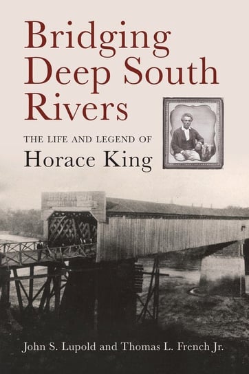 Bridging Deep South Rivers Lupold John S.