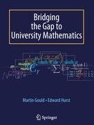 Bridging the Gap to University Mathematics Hurst Edward, Gould Martin