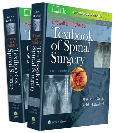 Bridwell and DeWalds Textbook of Spinal Surgery Opracowanie zbiorowe