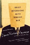 Brief Interviews with Hideous Men Wallace David Foster