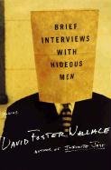 Brief Interviews with Hideous Men Wallace David Foster
