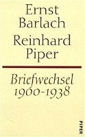 Briefwechsel 1900-1938 Barlach / Piper Barlach Ernst, Piper Reinhard