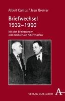 Briefwechsel 1932-1960 Camus Albert, Grenier Jean