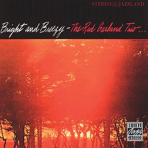 Bright And Breezy Red Garland Trio