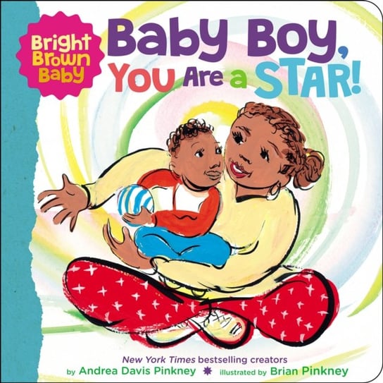 Bright Brown Baby: Baby Boy, You Are a Star! (BB) Andrea Davis Pinkney