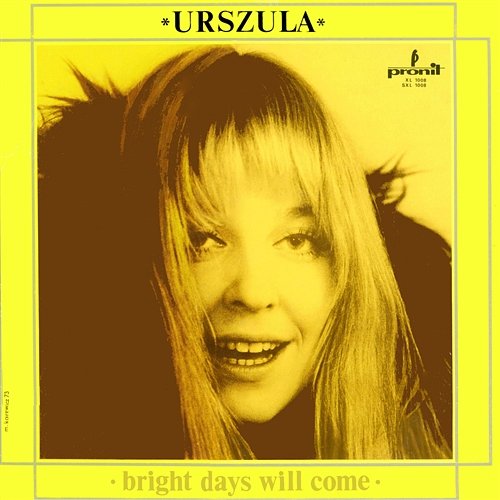 Bright Days Will Come Urszula Sipińska