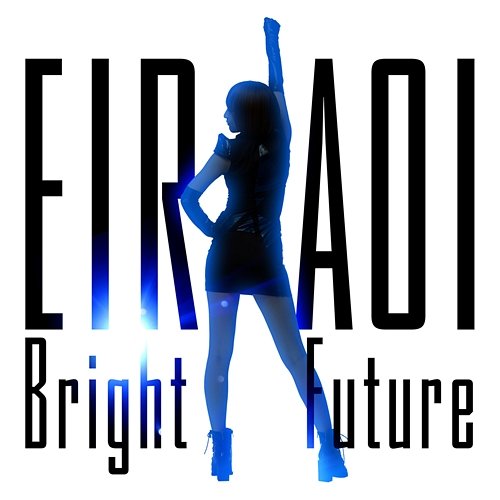 Bright Future Eir Aoi