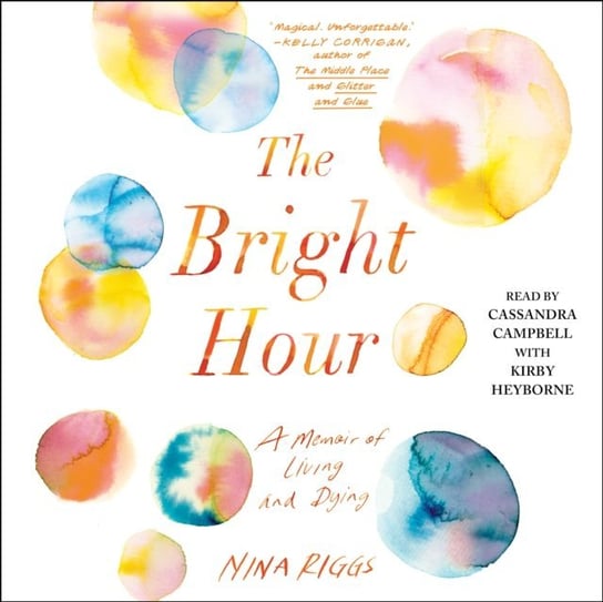 Bright Hour Heyborne Kirby, Riggs Nina
