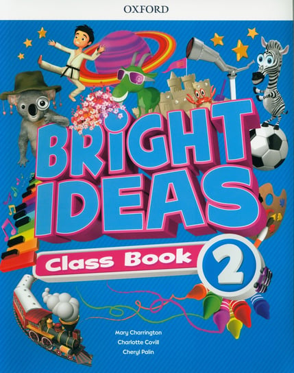 Bright Ideas 2 Class Book and app Pack Charrington Mary, Covill Charlotte, Palin Cheryl