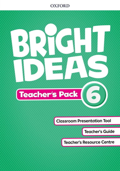 Bright Ideas. Level 6. Teacher's Pack Opracowanie zbiorowe