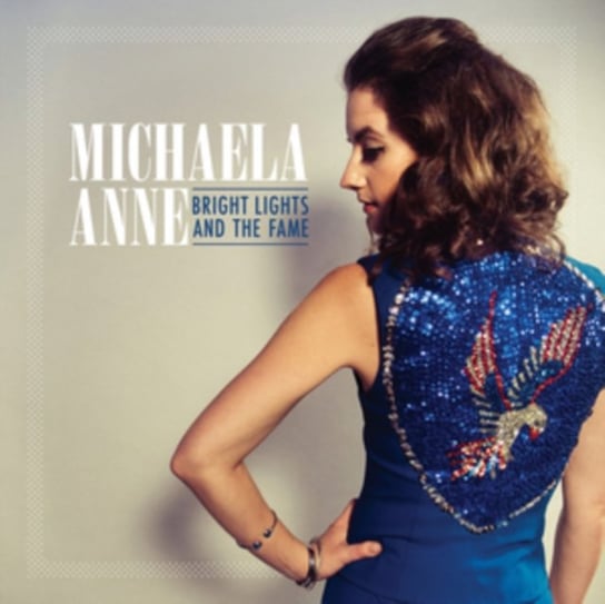 Bright Lights And The Fame Anne Michaela
