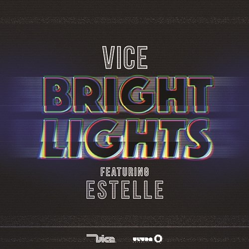 Bright Lights Vice feat. Estelle