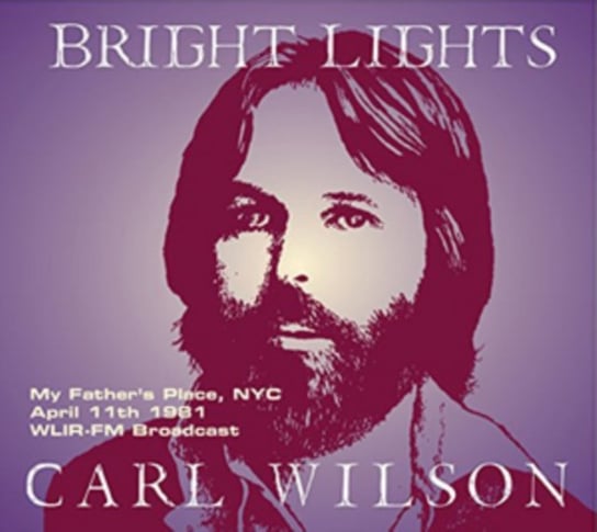 Bright Lights Carl Wilson