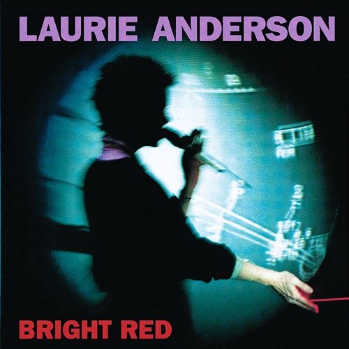 Bright Red Laurie Anderson